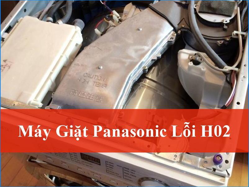 Xử Lý Lỗi H02 Máy Giặt Panasonic Tận Gốc Hiệu Quả Từ Chuyên Gia