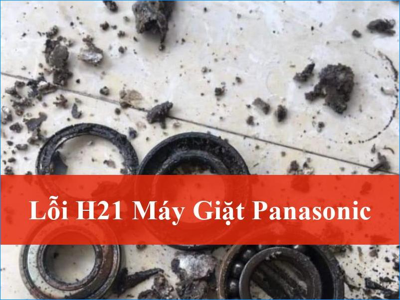 Xử lý lỗi H21 máy giặt Panasonic hiệu quả tận gốc