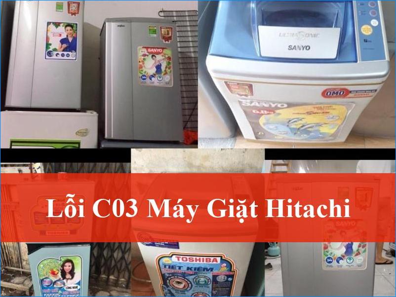 Giải mã lỗi C03 máy giặt Hitachi Tận gốc Nguyên nhân và Cách khắc phục