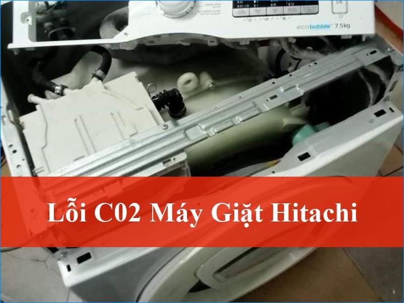 Giải mã lỗi C02 máy giặt Hitachi và cách khắc phục hiệu quả tại nhà