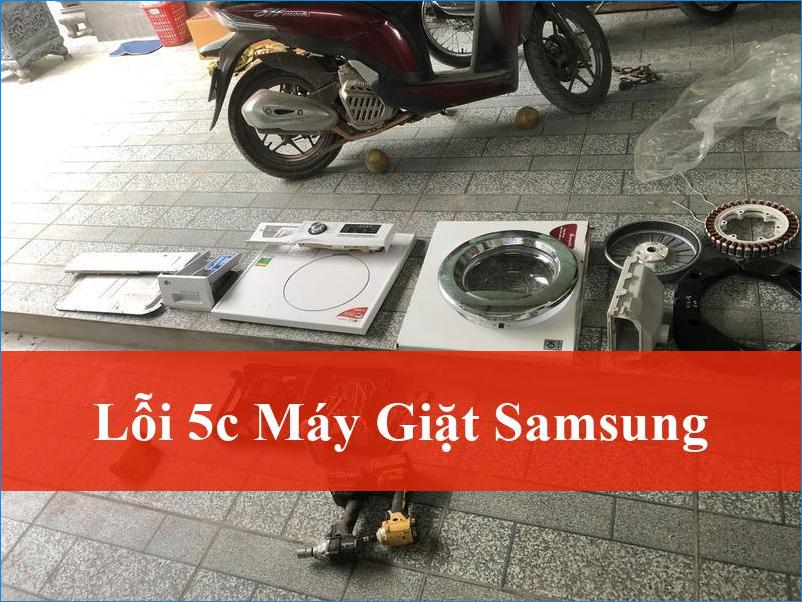Sửa lỗi 5C máy giặt Samsung dễ dàng tại nhà