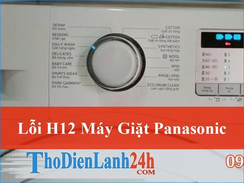 Giải mã Lỗi H12 Máy Giặt Panasonic Tận Gốc Cùng Chuyên Gia ThoDienLanh24h