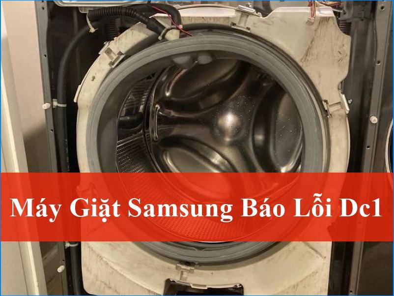 Khắc phục máy giặt Samsung báo lỗi dc1 tận gốc: Hướng dẫn chi tiết