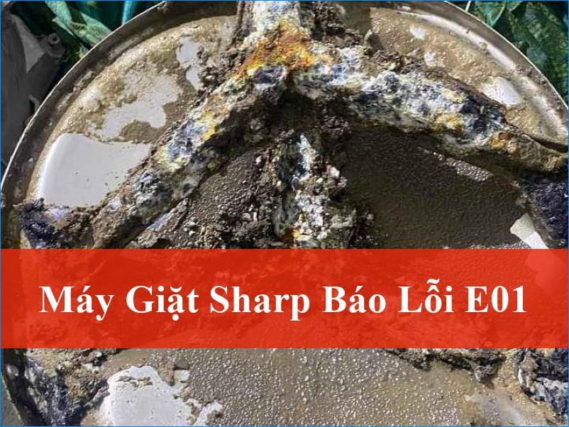 Máy giặt Sharp báo lỗi E01: <i>Nguyên nhân và cách khắc phục triệt để ngay tại nhà</i>